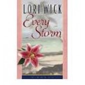 Every Storm (Contemporary Romance) by Lori Wick 